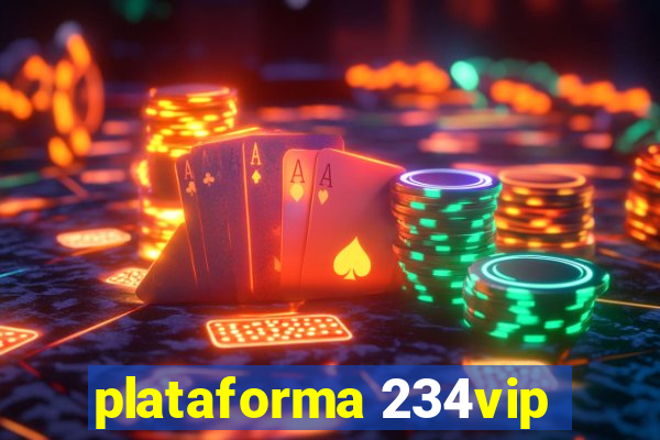 plataforma 234vip